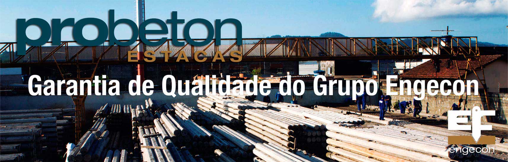 Garantia e qualidade do grupo Probeton